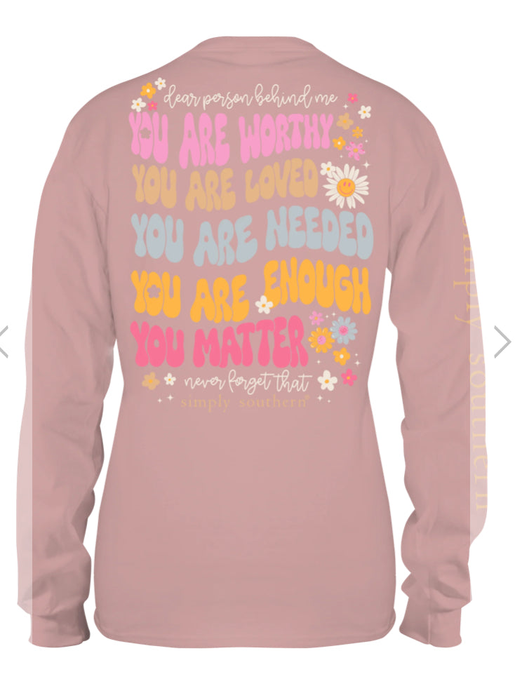 Simply Southern You Are Long Sleeve Tee