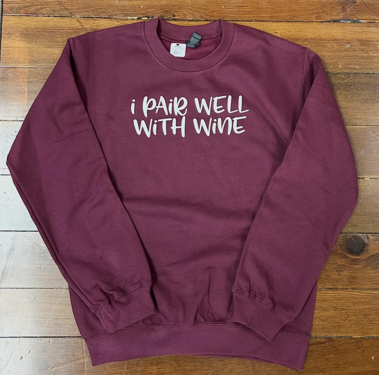 I Pair Well with Wine Crewneck (Burgundy)