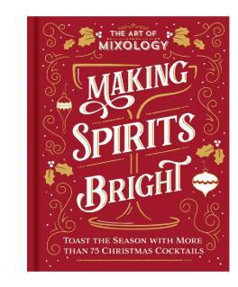 The Art of Mixology Book (Making Spirits Bright)