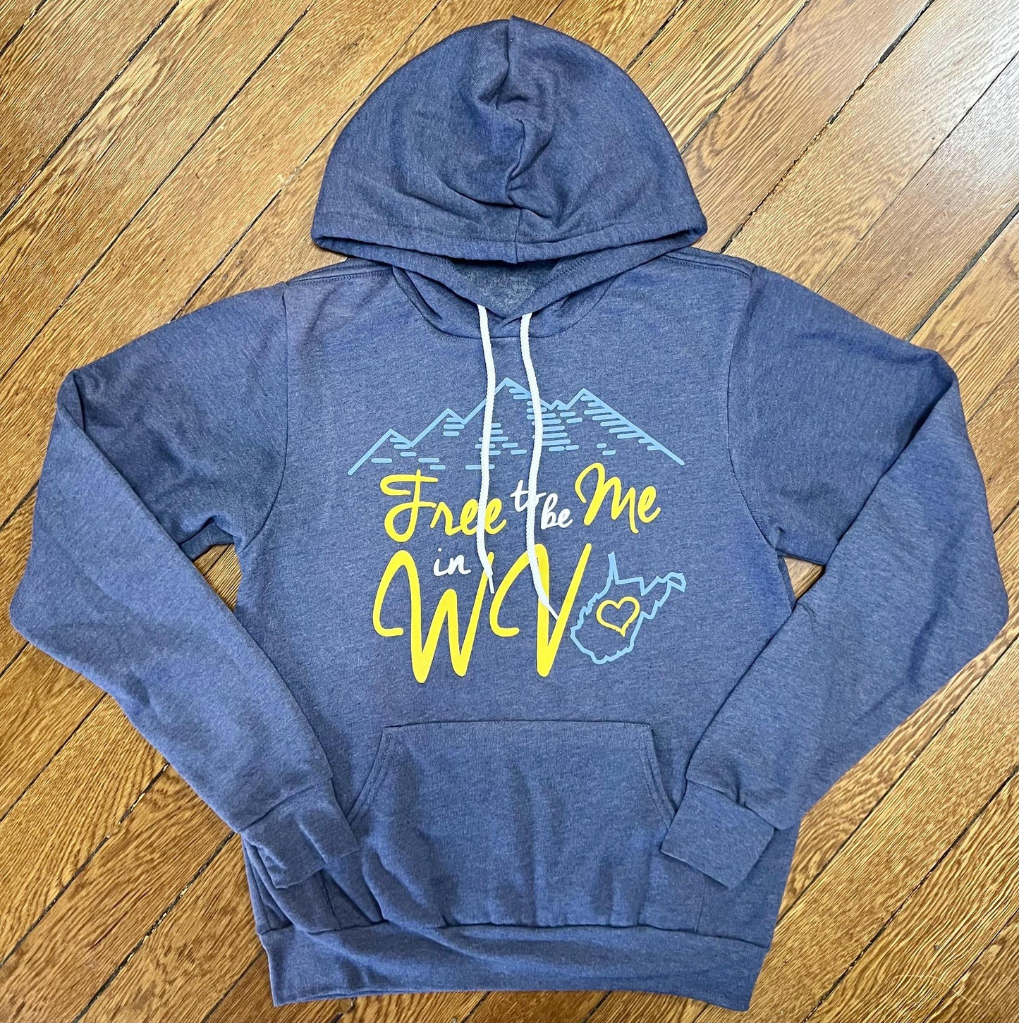 Free To Be Me In WV Hoodie