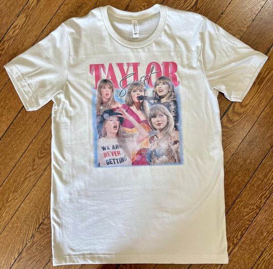 We Are Never Getting Back Together Taylor Swift Tee