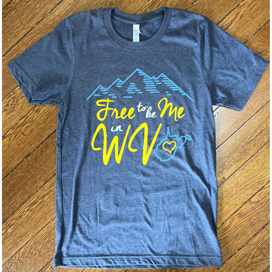 Free To Be Me In WV Tee