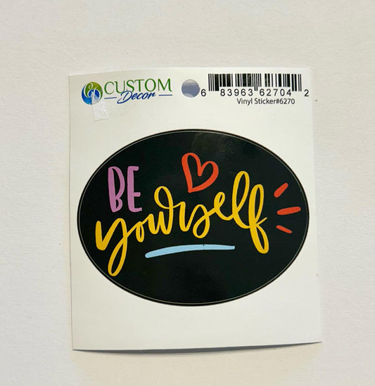 Vinyl Sticker (Be Yourself)