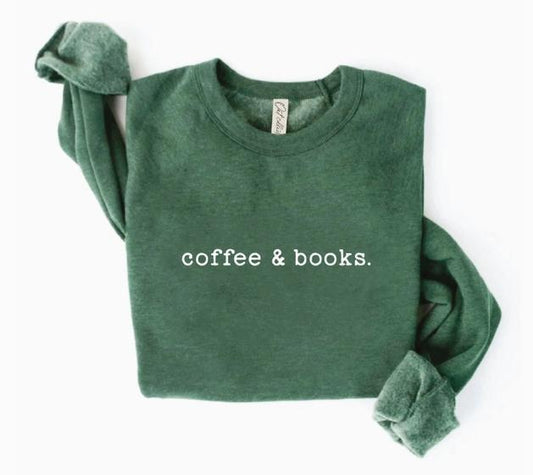 Coffee and Books Graphic Sweatshirt (Heather Forest)
